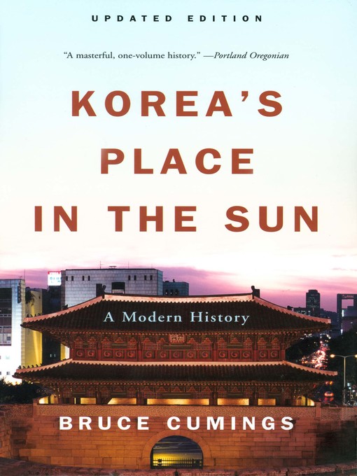 Title details for Korea's Place in the Sun by Bruce Cumings - Wait list